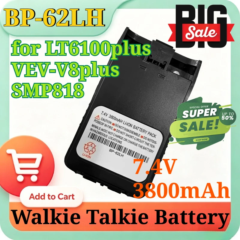 New BP-62LH 7.4V 3800mAh High Capacity Li-ion Battery for LT6100plus VEV-V8plus SMP818 Two Way Radio Walkie Talkie Battery Pack