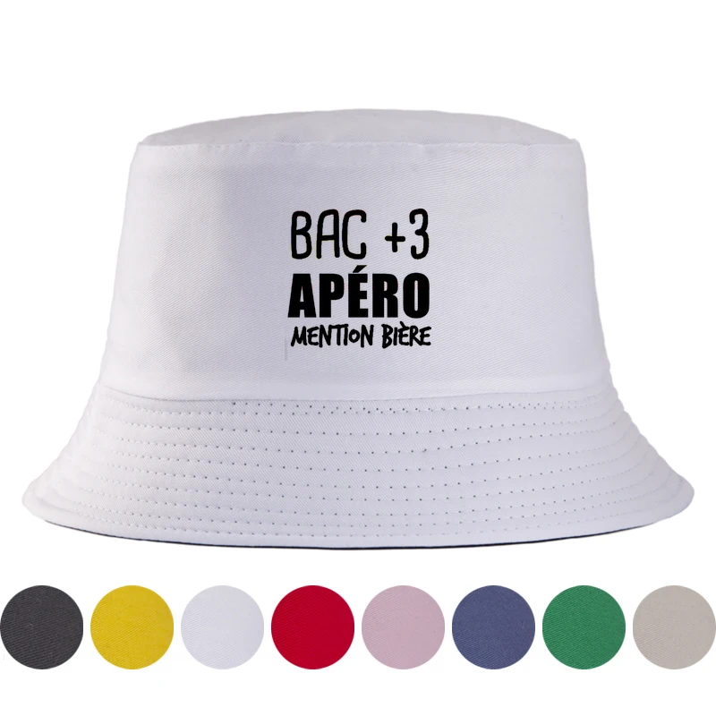 Bob BAC +3 APÉRO MENTION BIÈRE Humour Chapeau De Soleil Homme Femme Été Coton Fisherman Hat Funny French Quote Bucket Hat Party