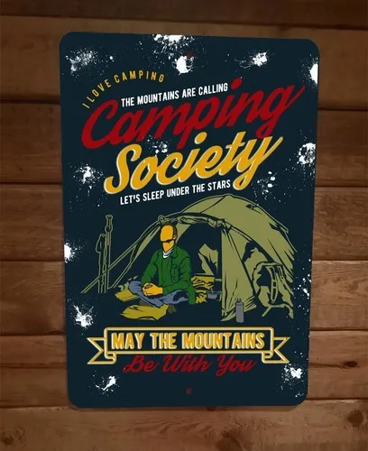 Camping Society May The Mountains Be With You Outdoors Sports  Metal Sign