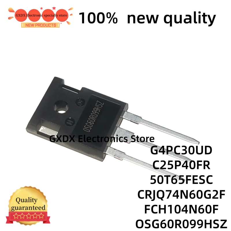 5-10pcs new quality OSG60R099HSZ C25P40FR G4PC30UD TO-247 IRG4PC30UD CRJQ74N60G2F 50T65FESC FCH104N60F