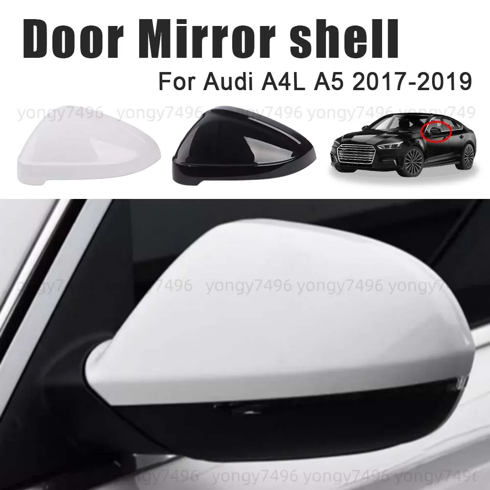 

Protective Cover Door Mirror Shell For Audi A4L A5 2017 2018 2019 White Black Car Rearview Accessories Replace Decoration