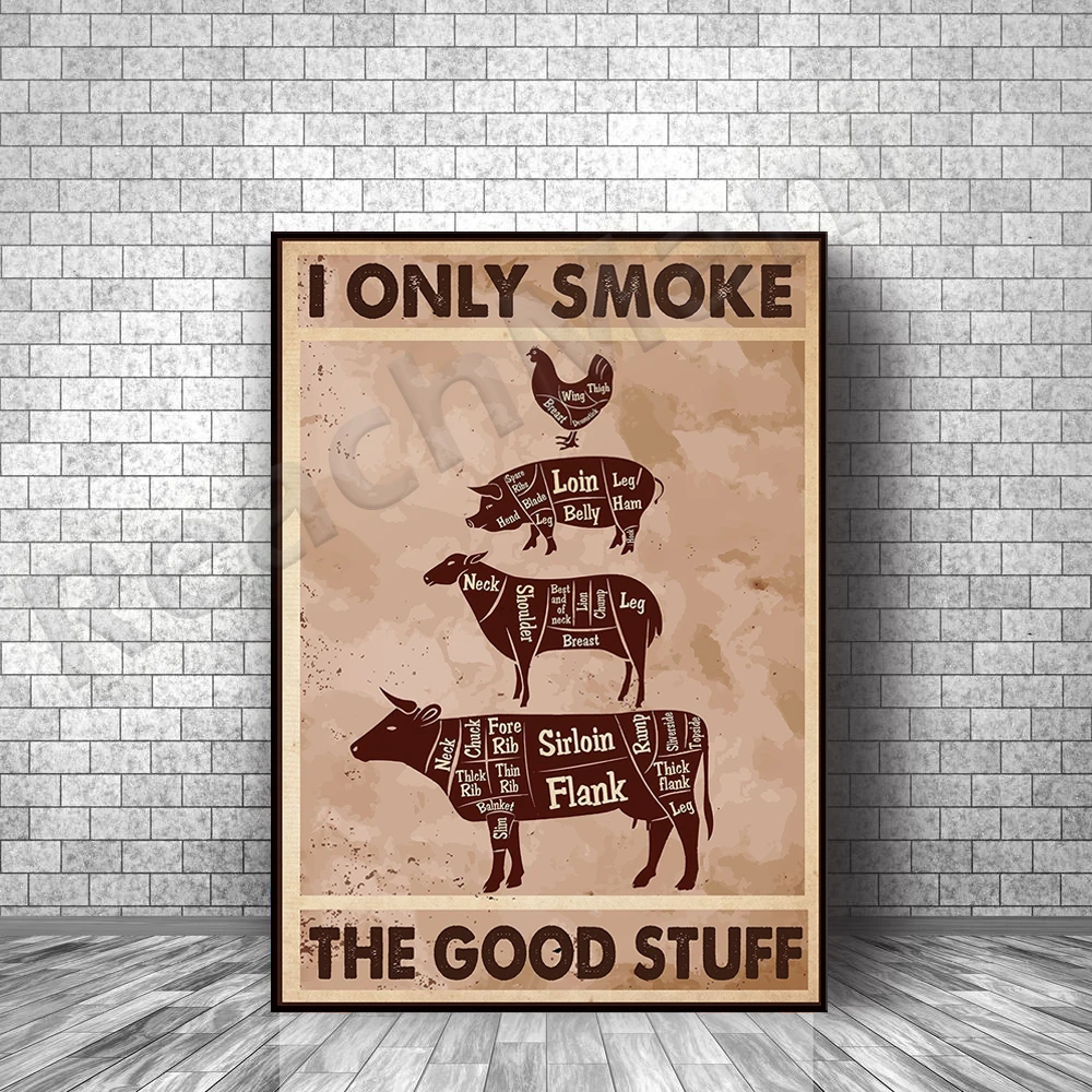 

i smoke only good stuff BBQ poster, BBQ poster, butcher cut poster, smoking meat, meat lover, kitchen wall decor