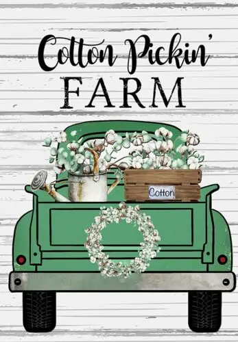 Flags Galore Decor & More Cotton Pickin Farm Garden Flag WWL UUN