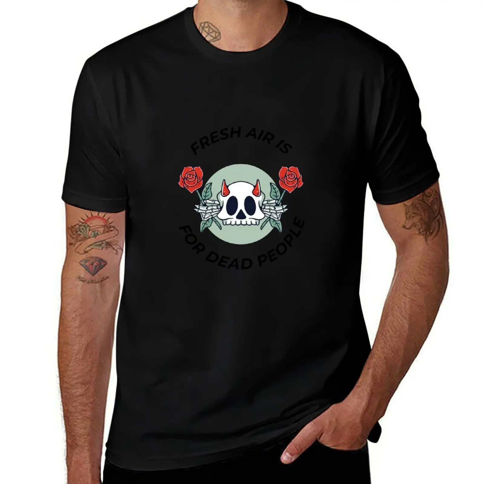 Fresh Air Is For Dead People flowers love T-Shirt Large Size Breathable Tee