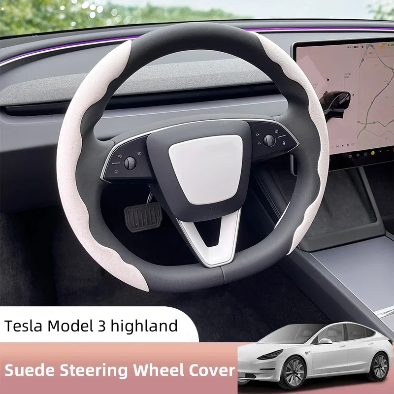 For Tesla Model 3 Highland Car Steering Wheel Cover Suede Anti-slip Comfortable Protective Cover Special Interior Car Accessorie