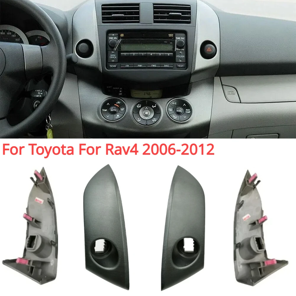 Car Center Instrument Cluster Finish Panel Trim 55412-42060-B0 55413-4207 For Toyota-Rav4 2006 2007 2008 2009 2010 2011 2012