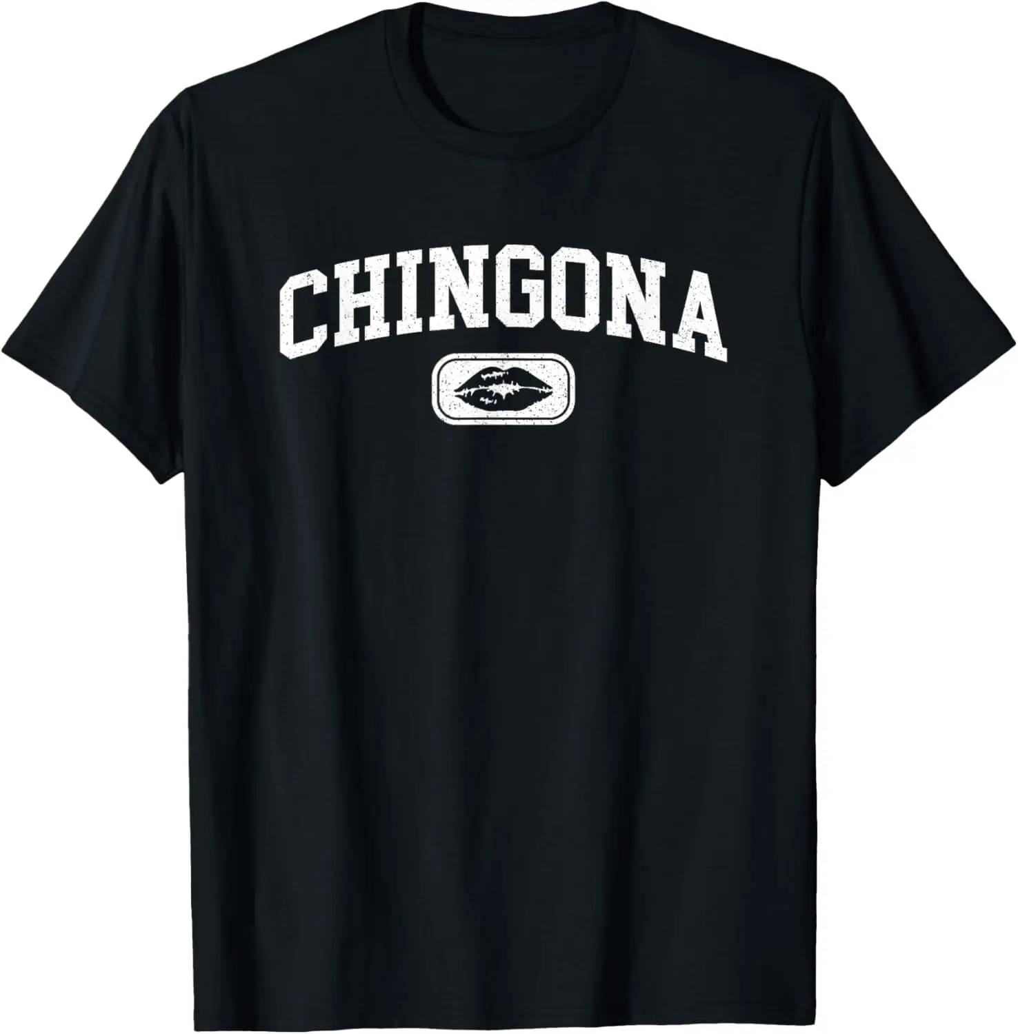 Chingona College – Funny Mexican Woman Girl Latina T-Shirt