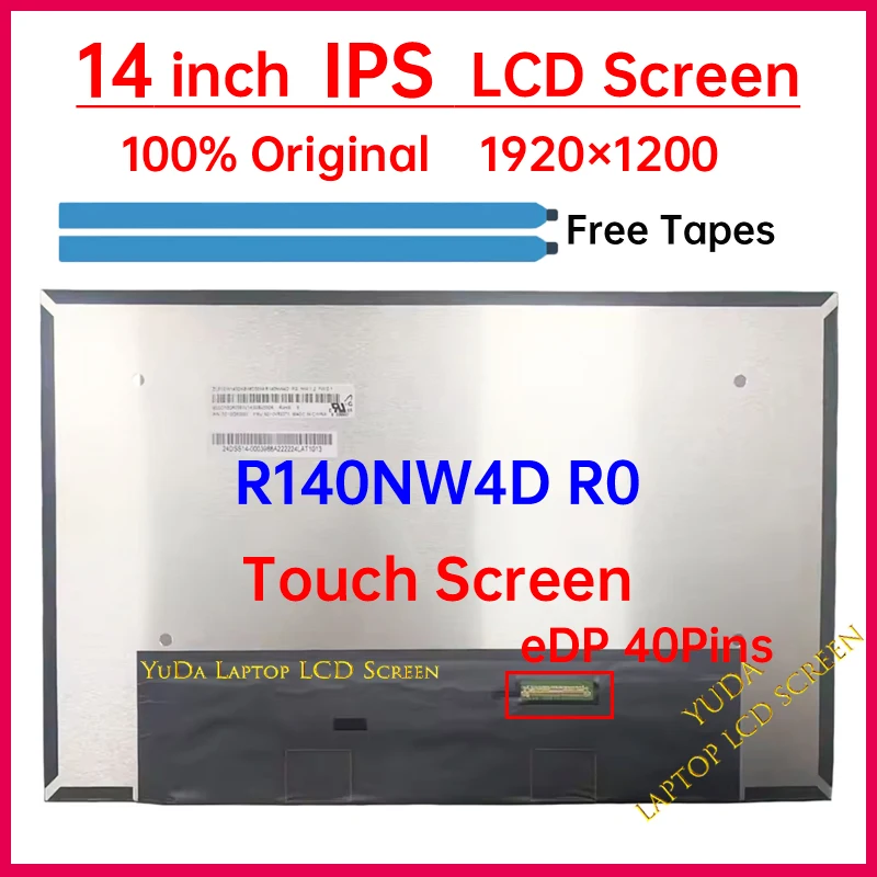 14 Inch Laptop LCD Touch Screen R140NW4D R0 Display Matrix Panel Replacement WUXGA 1920x1200 100% sRGB eDP 40 Pins