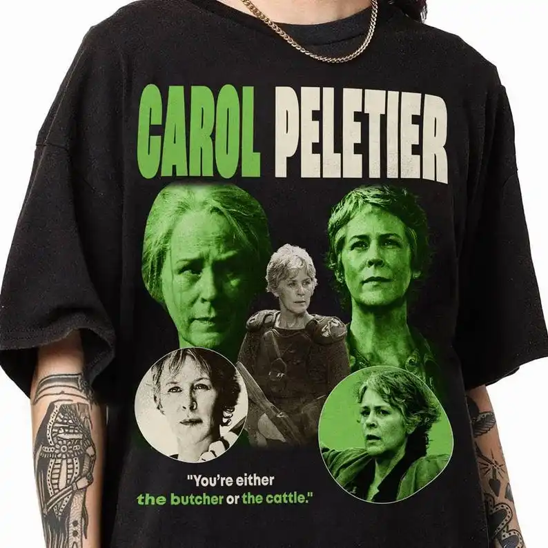 Carol Peletier T Shirt, Retro 90s The Walking Dead Shirt, TWD Shirt,  You're Either The Butcher Or The Cattle T-Shirt
