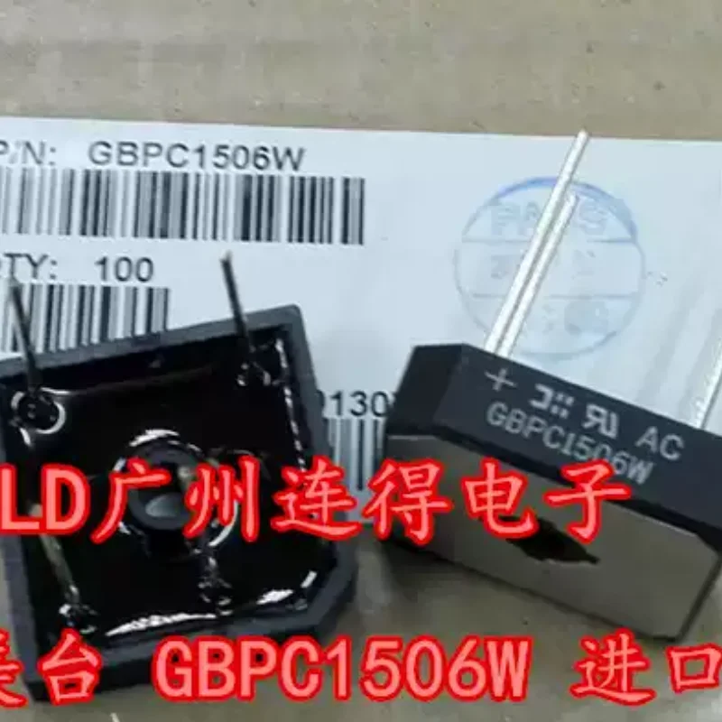 10-100pcs Taiwan DIODES rectifier bridge GBPC1506 GBPC1506W with imported original pins and flat feet