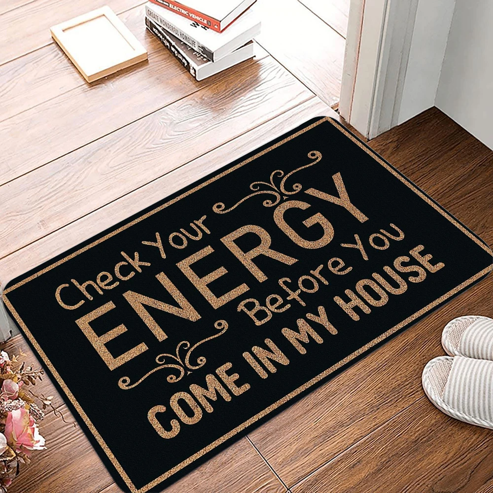 Überprüfen Sie Ihre Energie, bevor Sie in meinem Haus kommen. Fußmatte, rutschfester Bodenmatten-Teppich für Zuhause, Wohnzimmer, Schlafzimmer, Küche – Detail 6