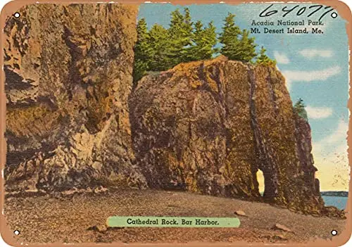 Wall-Color  Metal Sign - Maine Postcard - Cathedral Rock, Bar Harbor, Acadia National Park, Mt. Desert Island, M - Vintage Rusty