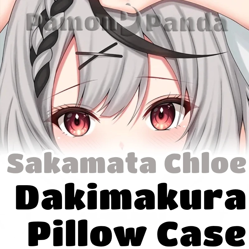 Sakamata Chloe Dakimakura Vtuber Hugging Pillow Case Full Body Cushion Cover Pillowcase Home Bedding Decor Otaku Xmas Gift MYT