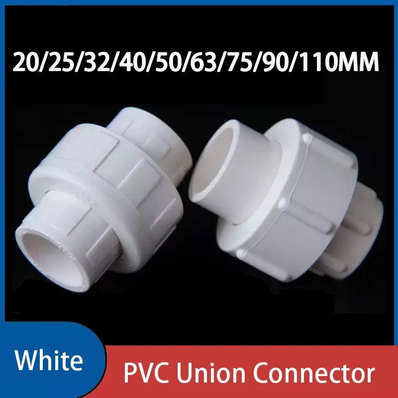 

1~10PCS White PVC Union Connector Tank Water Tube Pipe Coupling Joints Garden Irrigation Fittings 20/25/32/40/50/63/75/90/110mm