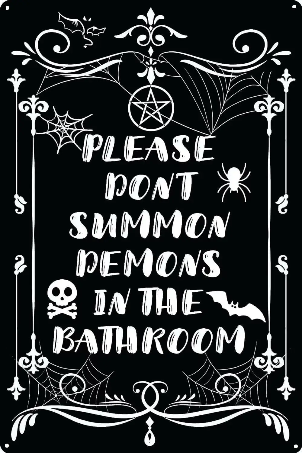 Please Do Not Summon Demons In The Bathroom Sign Funny Dark Humor Goth, Gothic, Witchy Bathroom Decor 8 x 12 Inch