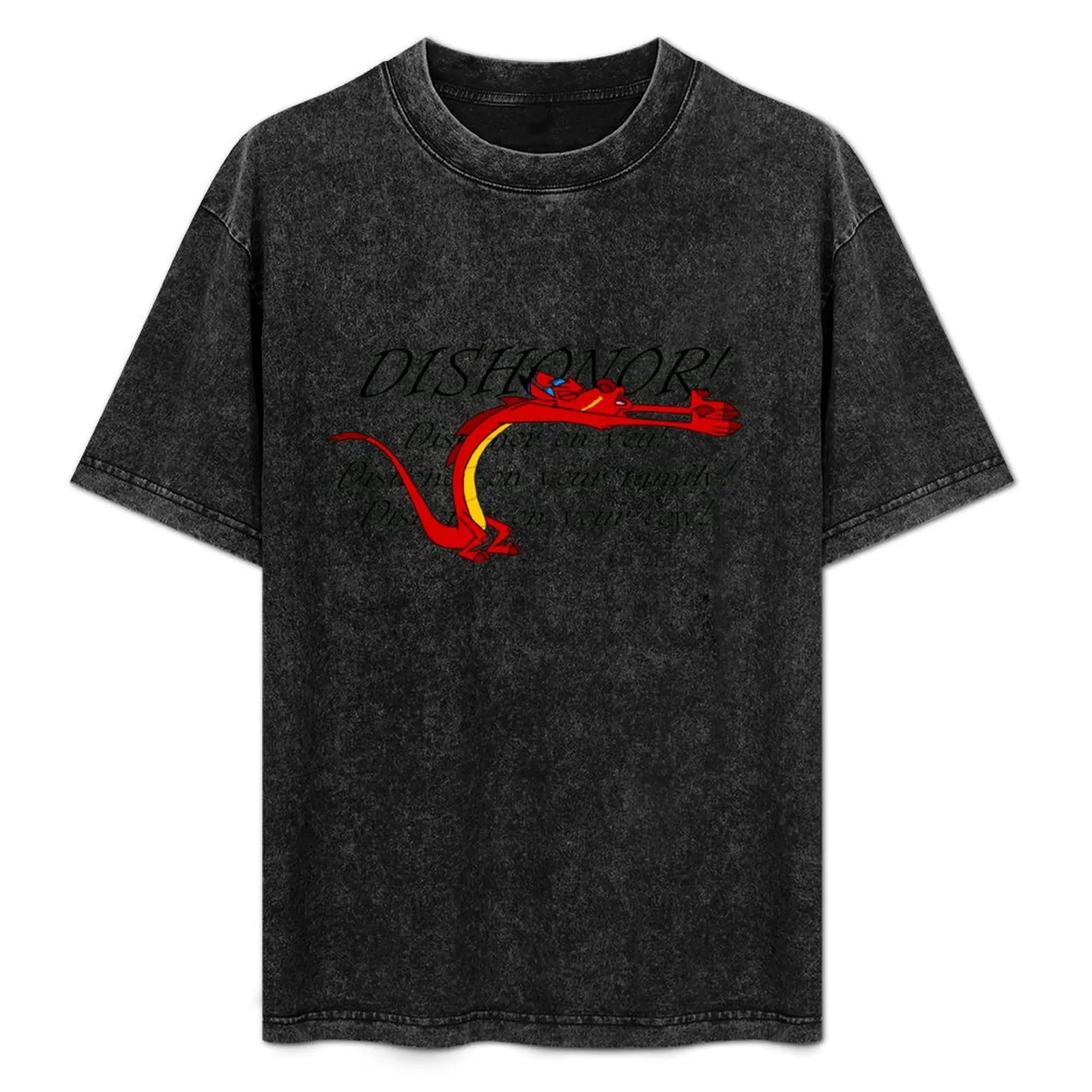 

Mushu Dishonor Quote T-Shirt Sweat Resistant Workout Tee Shirt