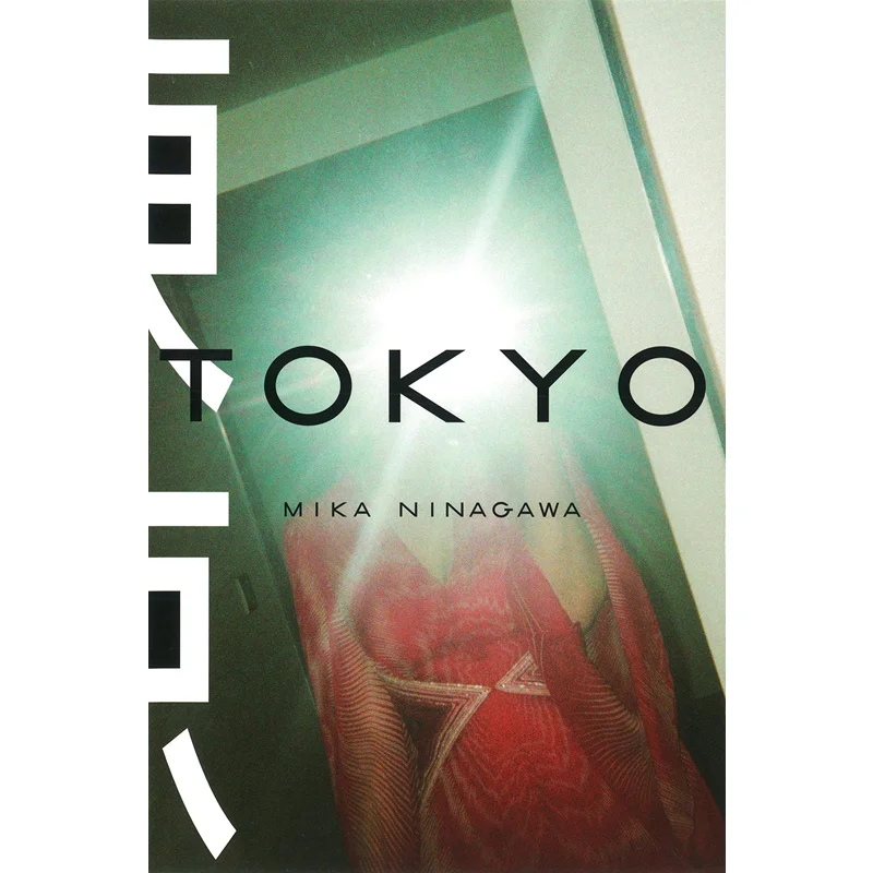 

Tokyo Mika Ninagawa Kawade Shobo Shinsha 9784309290812 Book