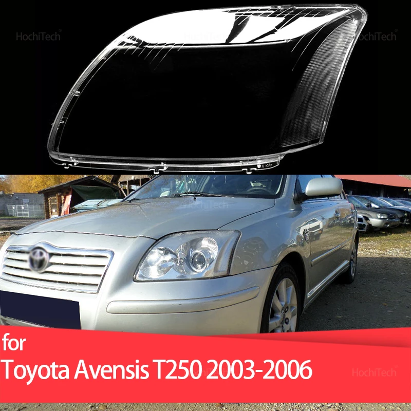 

Для Toyota Avensis T250 2 2003 2004 2005 2006 крышка фары автомобиля линза стекло замена переднего абажура авто корпус