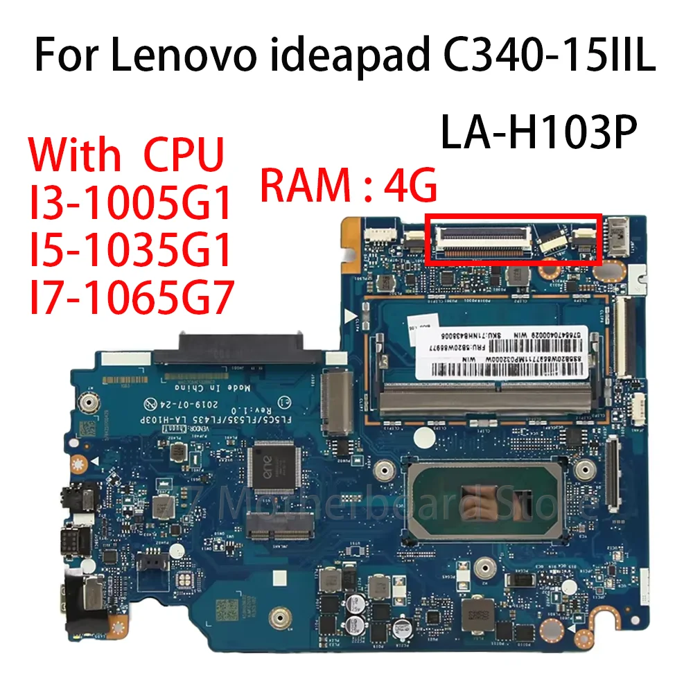 

Материнская плата для ноутбука LA-H103P для Lenovo ideapad C340-15IIL с процессором i3-1005G1 i5-1035G1 i7-1065G7 RMA 4G FRU 5B20W86977