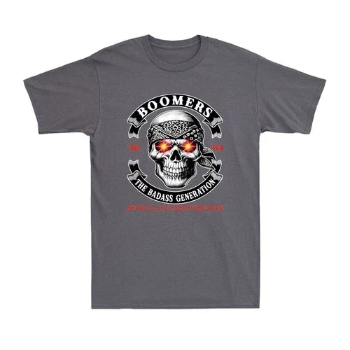 Baby Boomer Badass Was Born Before You Sissies Skull Guy Personality Crew Neck Casual Short Sleeve Fashion T-shirt Tops