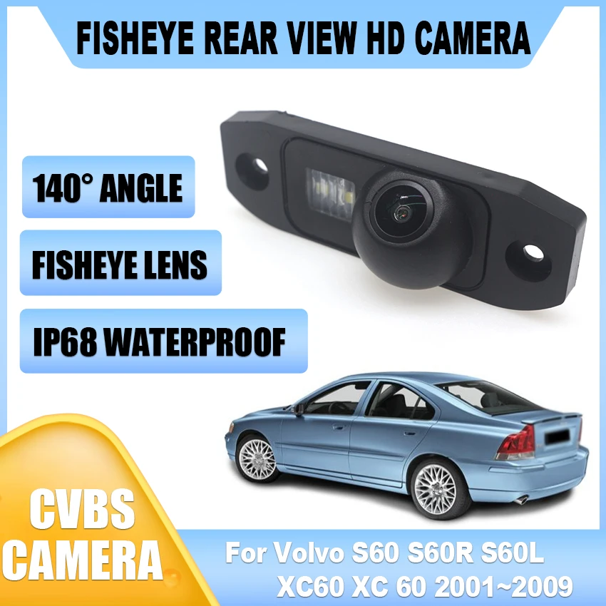 AHD 1080P 140° FishEye Vehicle Rear View Camera For Volvo S60 S60R S60L XC60 XC 60 2001~2005 2006 2007 2008 2009 HD Night Vision