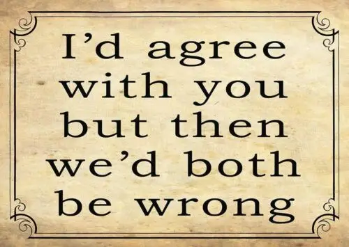 I'd agree but Retro Metal Plaque/Sign, Pub, Bar, Man Cave,