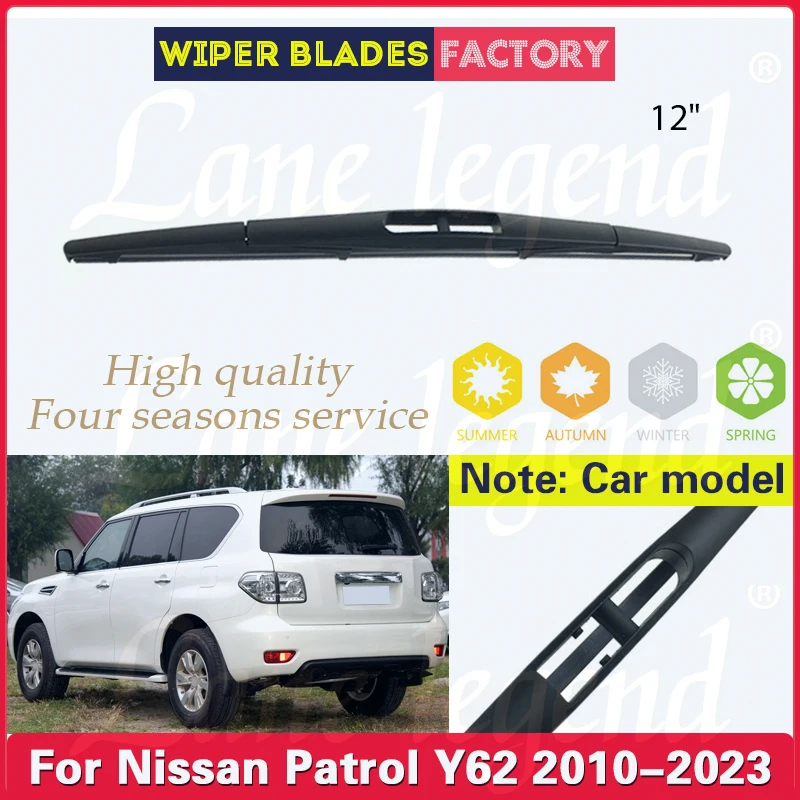 

12" Rear Wiper Blade For Nissan Patrol Y62 2010 - 2023 Back Window Windshield Windscreen Rain Brush Car Accessories