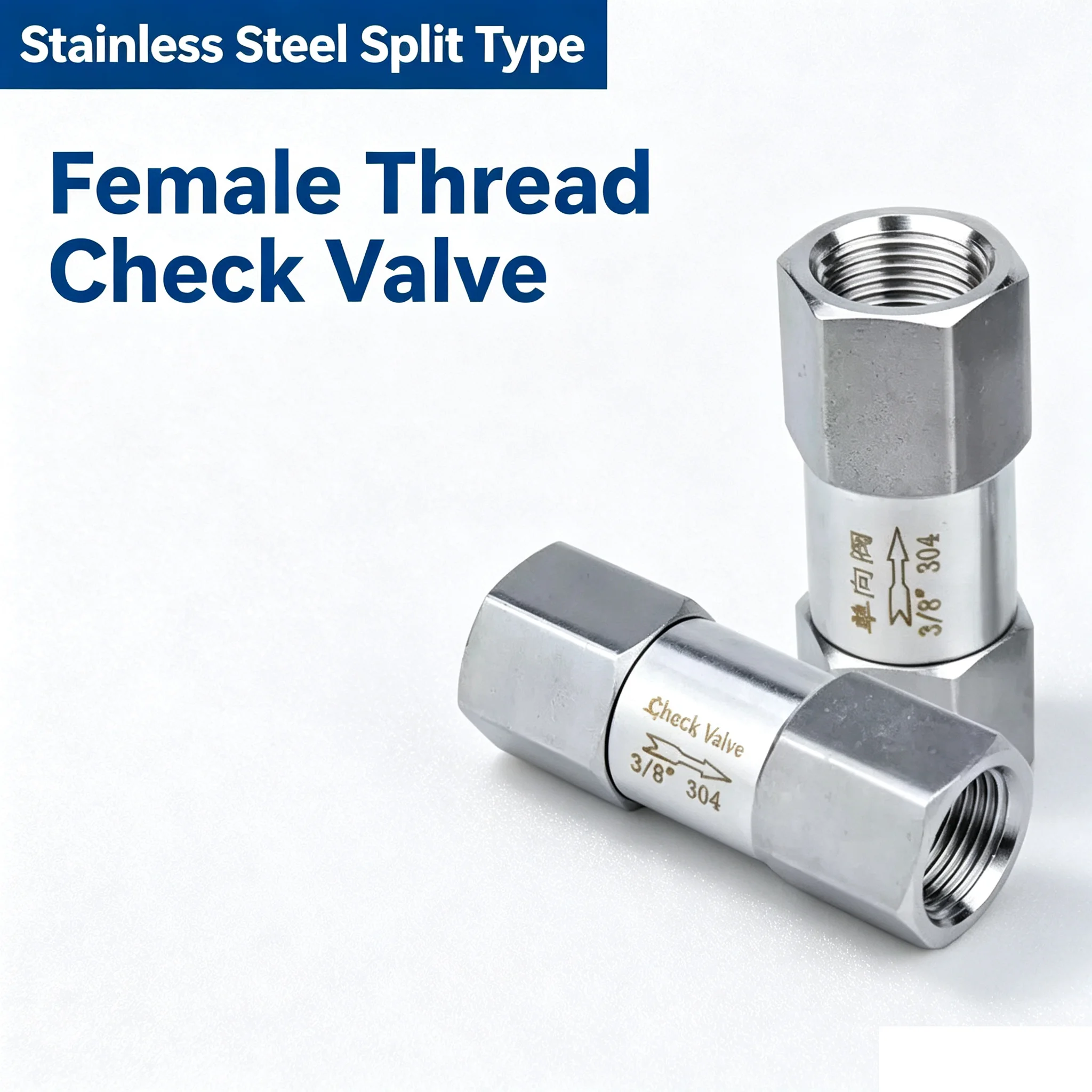 304 Stainless Steel One Way Valve Split Type Internal Thread Check Valve for High Temperature Boiler Liquid Gas