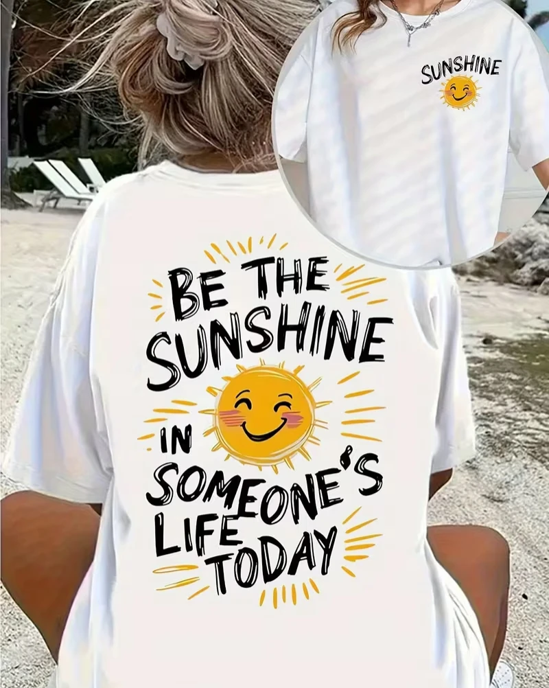 

Be The Sunshine Print T-shirt Positive Quote Graphic Short Sleeve Tops Women Casual Loose Streetwear Daily Wear Tee summer