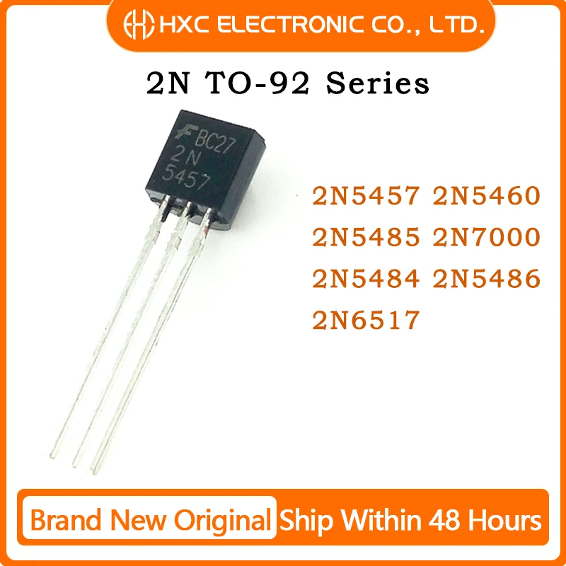 

50PCS 2N5457 5457 TO-92 2N5457 2N5460 2N5485 2N7000 2N5484 2N5486 2N6517 Transistor General Purpose New Original