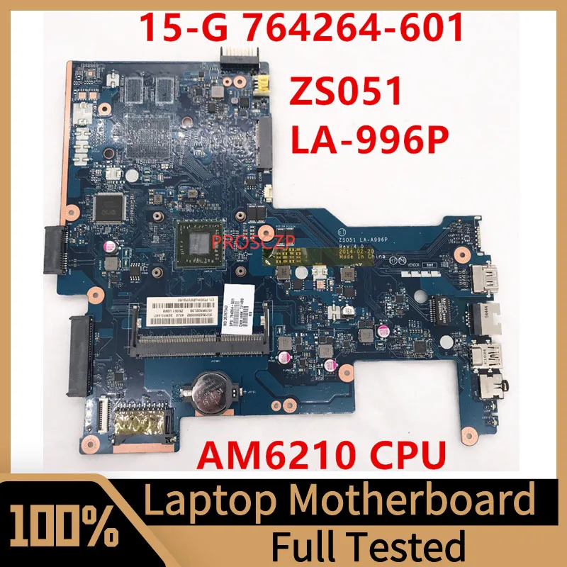 

764264-601 764264-501 764264-001 Mainboard For HP 15-G Laptop Motherboard ZSO51 LA-996P With A4-6210 CPU 100% Fully Tested Good