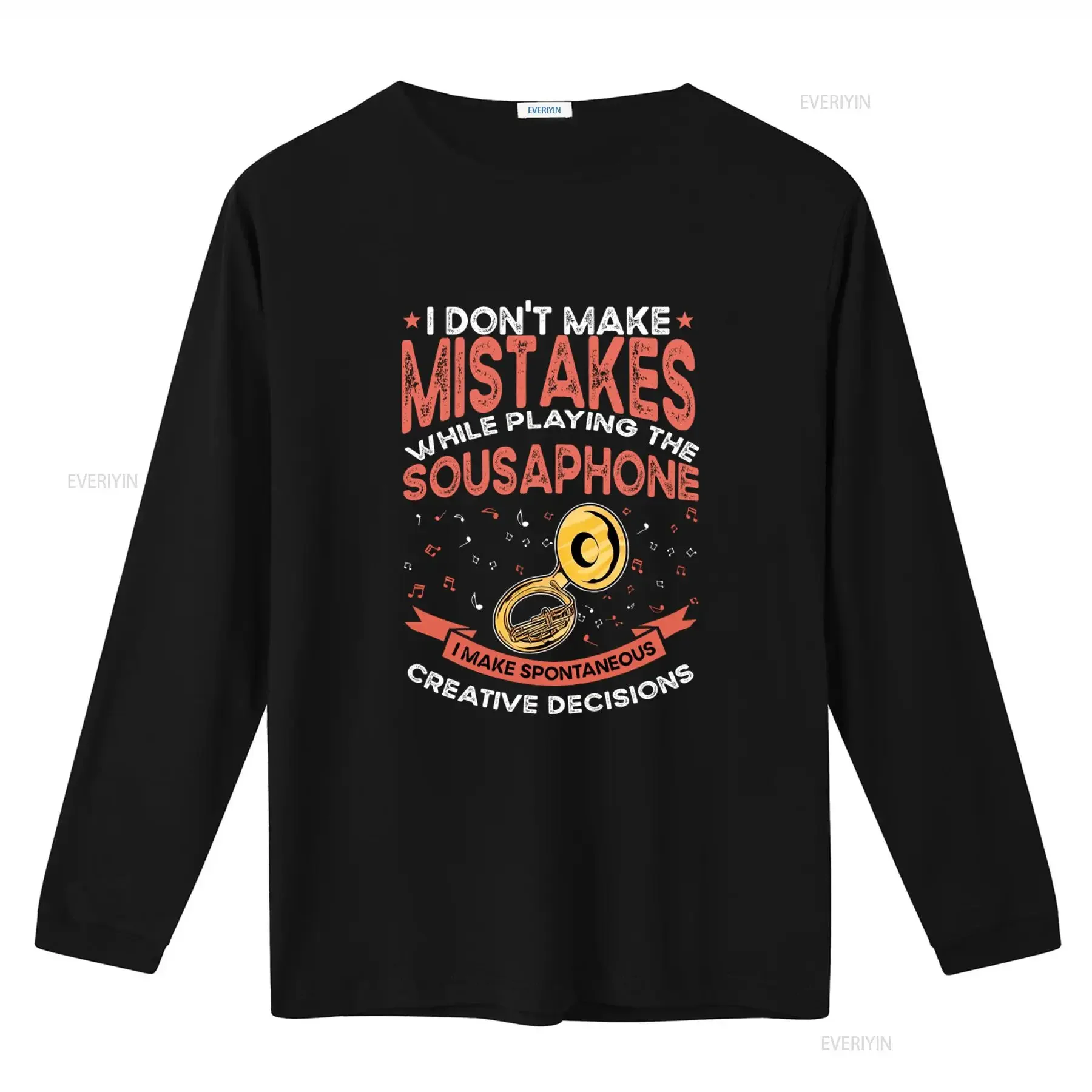 Sousaphone Player T Shirt Sousaphonist I Don't Make Mistakes While Playing The Spontaneous Creative Decisions Design vintage
