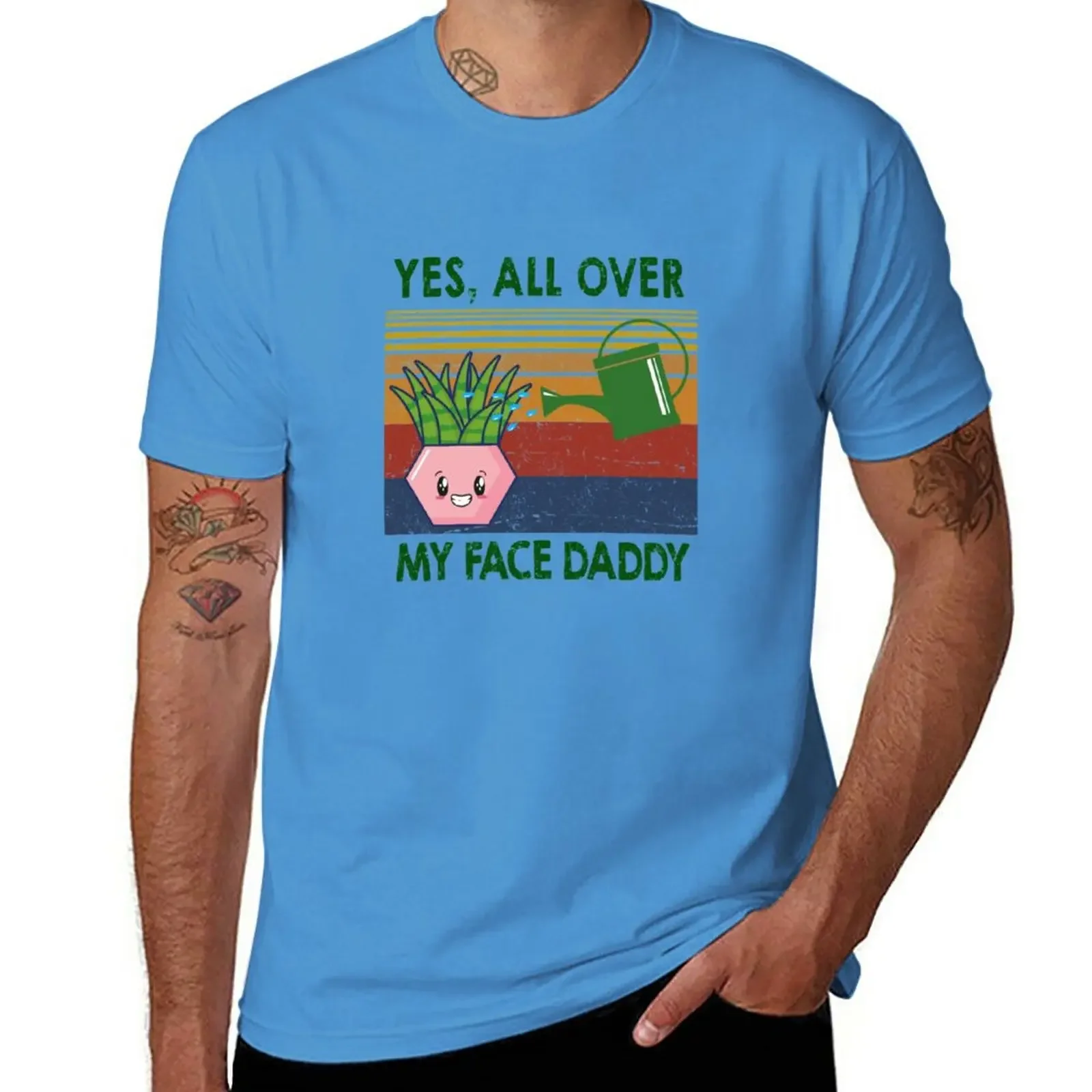 New Yes all over my face daddy funny plant daddy gift vintage T-Shirt cute clothes Oversized t-shirt mens champion t shirts