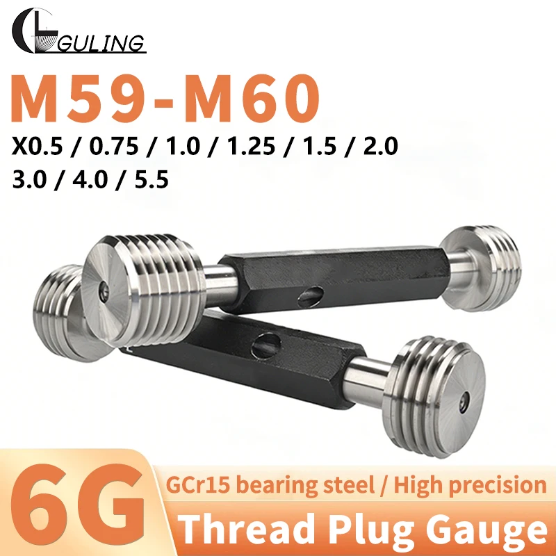 GULING 1PCS 6G M59-M60 Steel Metric Fine Thread Plug Gauge High Quality Measure Tool X0.5/0.75/1.0/1.25/1.5/2.0/3.0/4.0/5.5