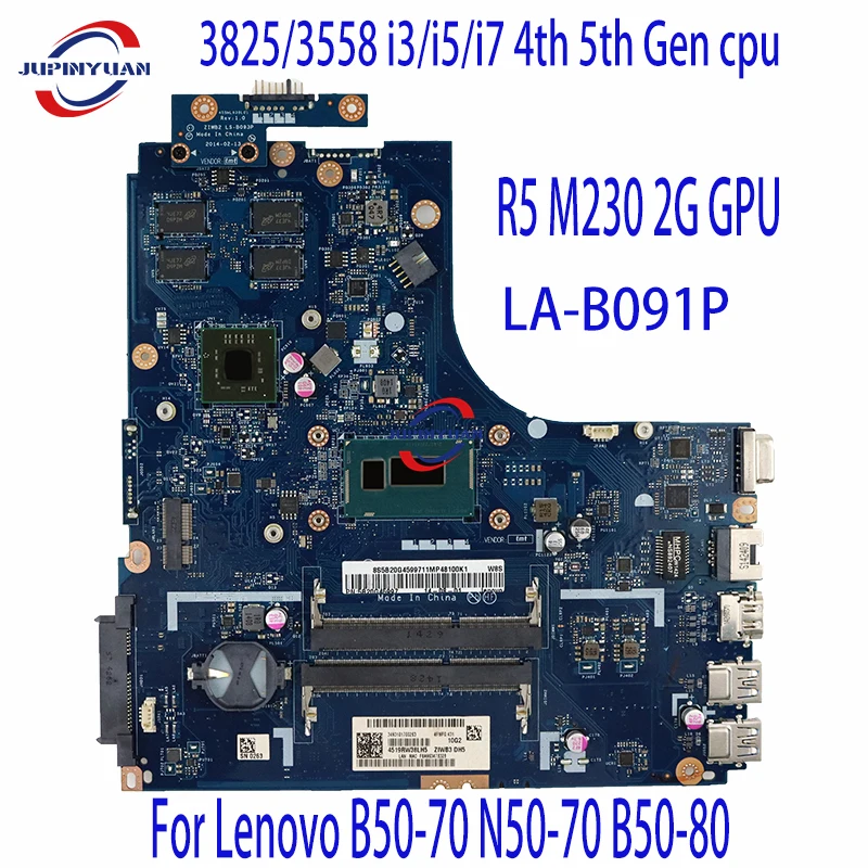 

LA-B091P Motherboard.For Lenovo B50-70 N50-70 B50-80 Laptop Motherboard.With 3825/3558 i3/i5/i7 4th 5th gen cpu.R5 M230 2G GPU