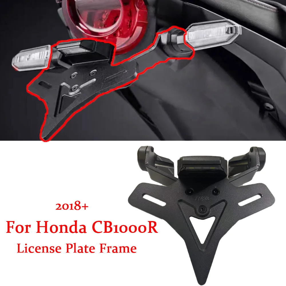 

For Honda CB1000R CB 1000R CB 1000 R 2018-2024 2023 Motorcycle Rear Short Tail Stock License Plate Holder Tailstock Bracket Kit