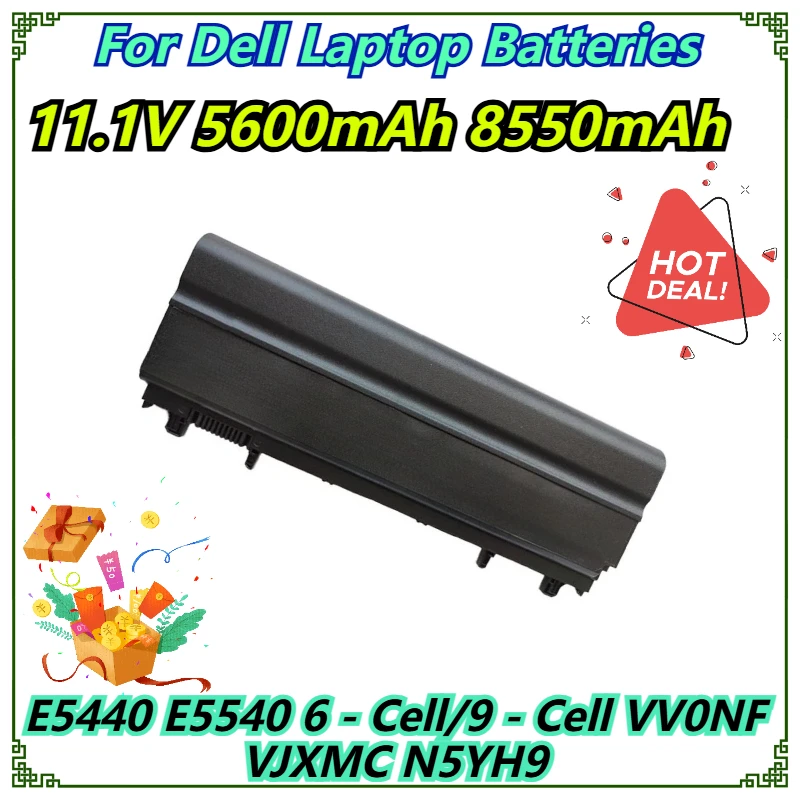 

11.1V 5600mAh 8550mAh For Dell E5440 E5540 6 - Cell/9 - Cell VV0NF VJXMC N5YH9 Laptop Batteries