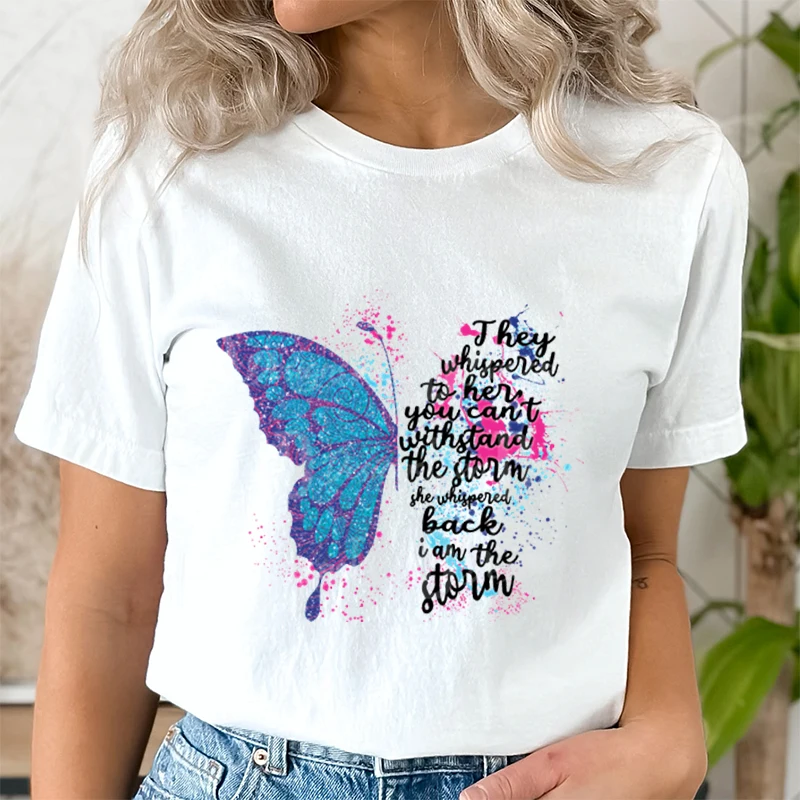 Strong Woman Crew Neck Short Sleeve T-shirt I Am The Storm Graphic Tee Stay Positive Butterfly Letter Print Woman Day T-Shirts