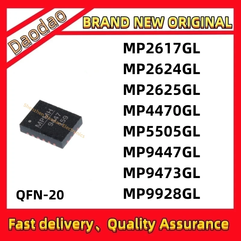 10Pcs MP2617GL MP2624GL MP2625GL MP4470GL MP5505GL MP9447GL MP9473GL MP9928GL IC Chip QFN-20 New original