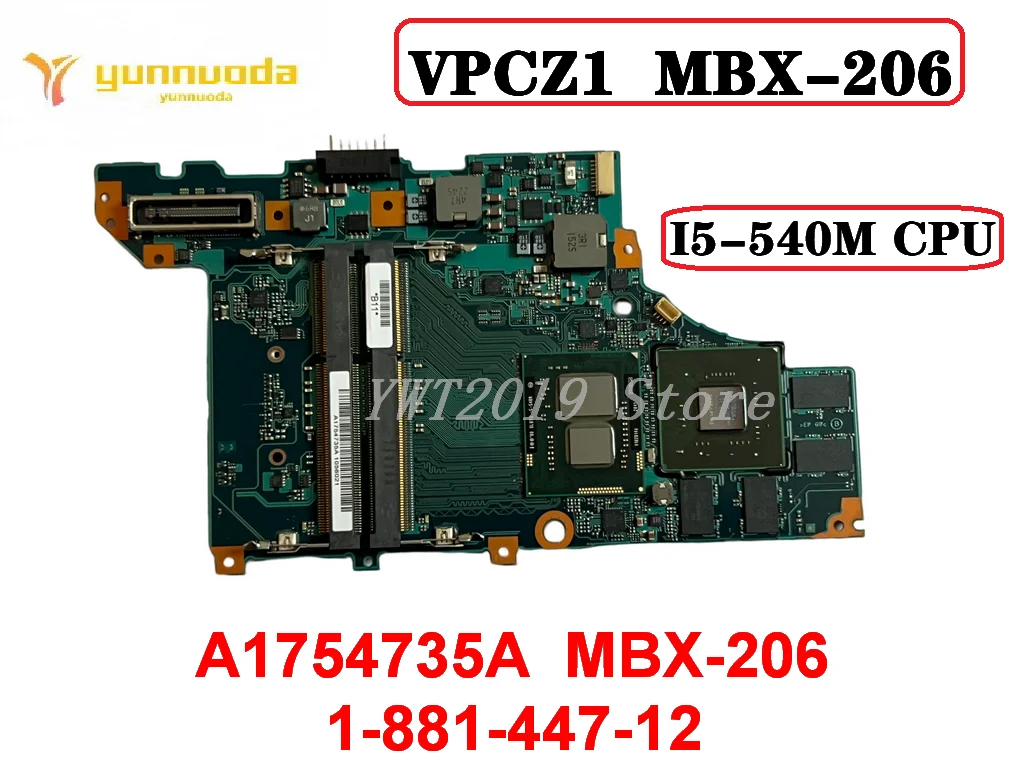 

Original For Sony Vaio VPCZ1 VPCZ1390X Laptop motherboard I5-540M CPU A1754735A MBX-206 1-881-447-12 Tested Good Free Shippi