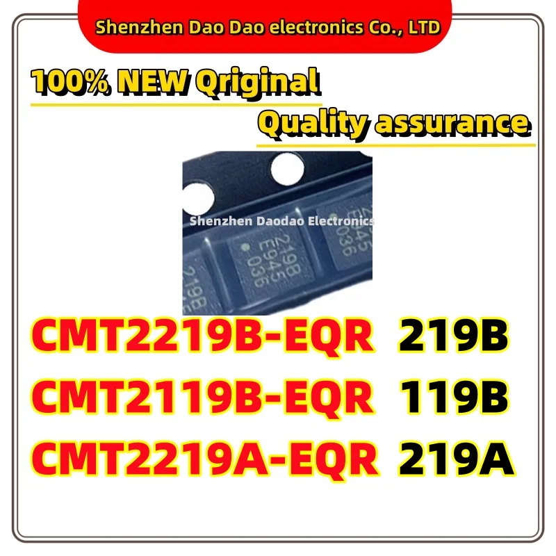 

10Pcs CMT2219B-EQR 219B CMT2119B 119B CMT2219A 219A EQR QFN-16 chip IC new original