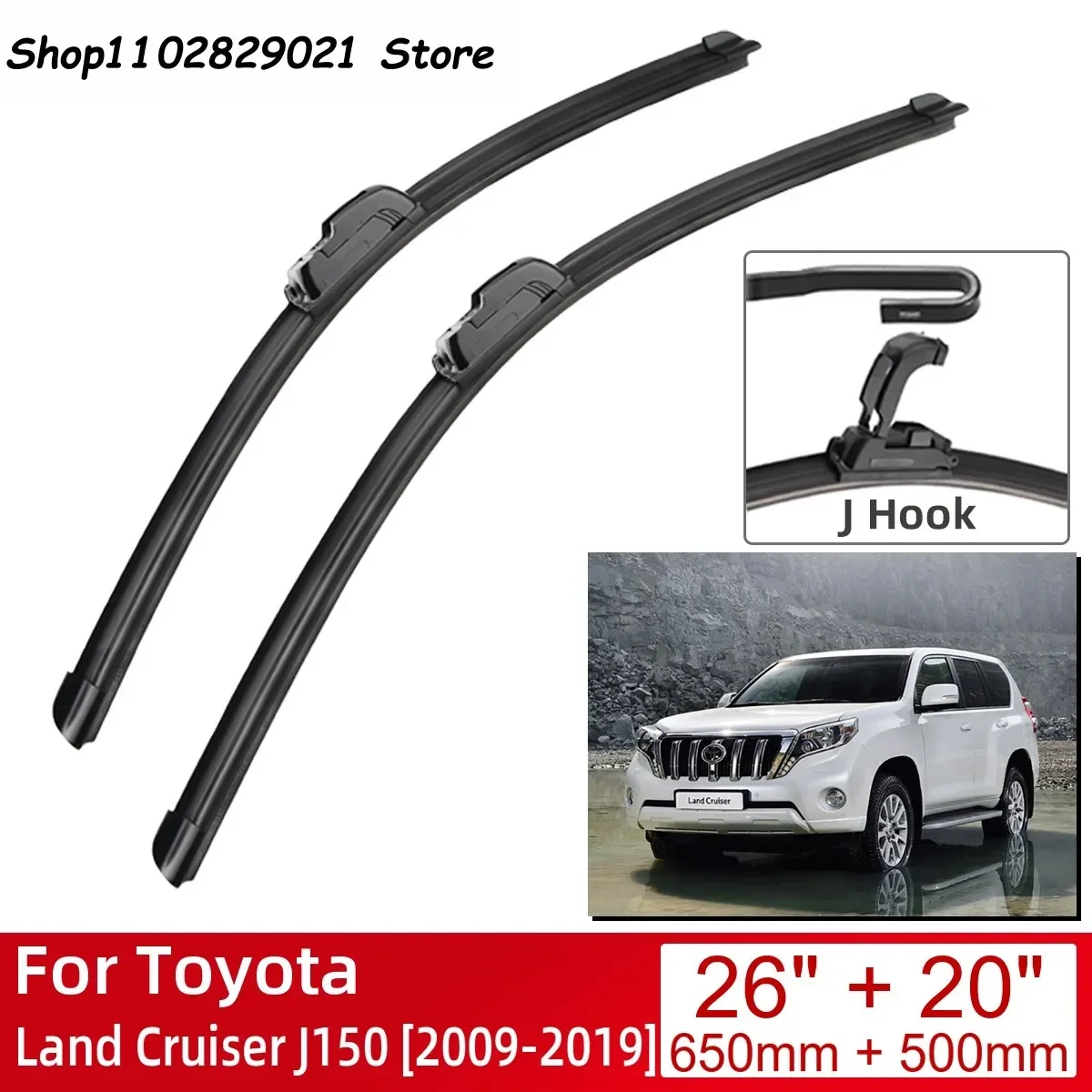 

For Toyota Land Cruiser J150 2009-2019 26"+20" Car Accessories Front Windscreen Wiper Blade Brushes Wipers U Type J Hooks 2019