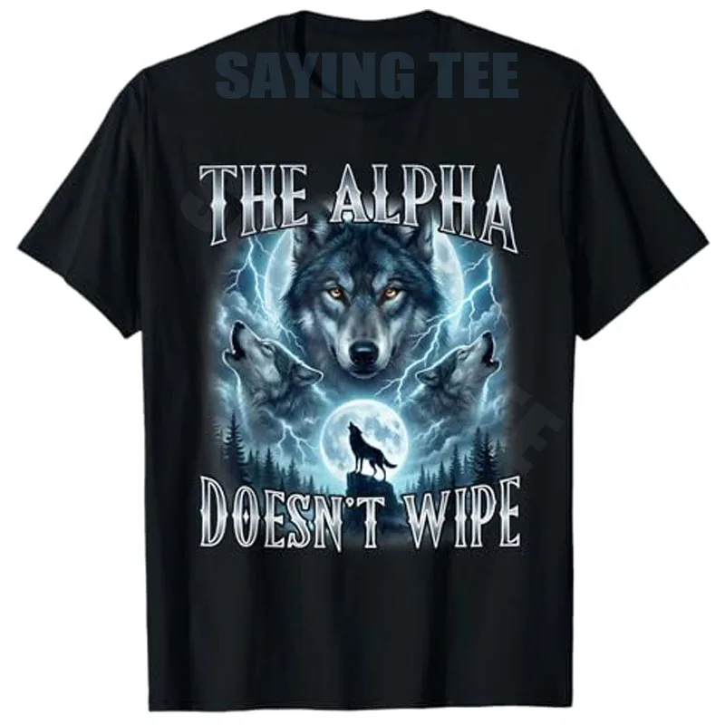 Blink If You Want Me Lustiges Wolf-T-Shirt Y2K „The Alpha Doesn't Wipe Wolves“ Witziges Spruch-T-Shirt gegen Menstruationsbeschwerden Neuheit Outfit – Detail 5