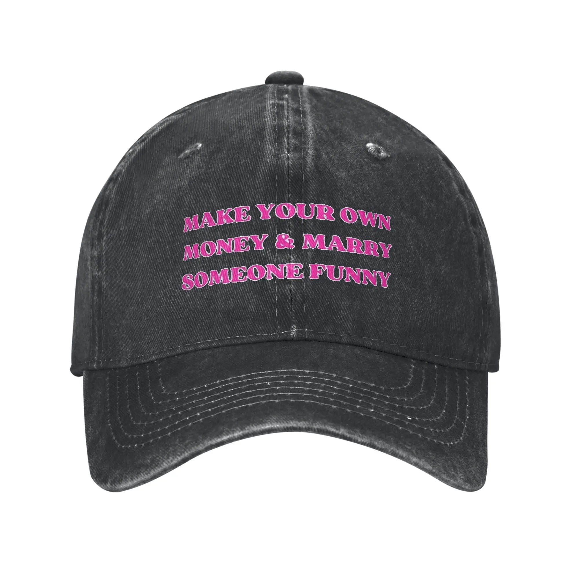 Make Your Own Money & Marry Someone  Casual Baseball Cap Funny Quote Kpop Rock Trucker Hat Summer Women Men Trendy Baseball Caps