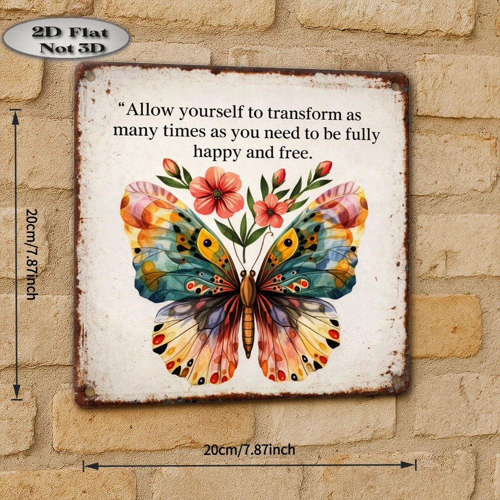 Vintage Metal Tin Sign, Transform Happy Free Colorful Butterfly Wild Flower  Rust Square Tin Sign, 2D Flat Boho Home