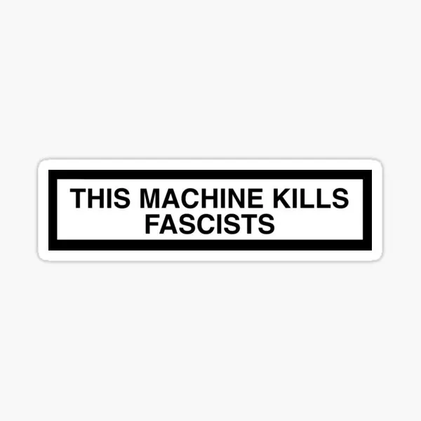 This Machine Kills Fascists Print  5PCS Stickers for Window Home Wall Stickers Car Decorations Cartoon Print Bumper Art Anime