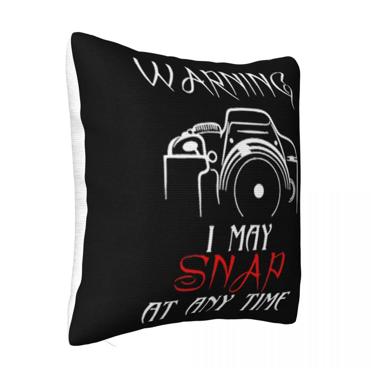 Warning I May Snap At Any Time Photography Tops Present Best Selling Lowest Price Comfortable Pillow Case