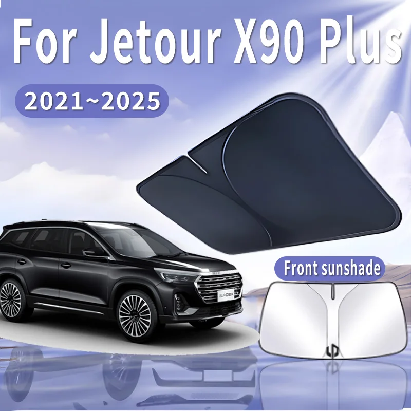 

Car Sun Visor For Jetour X90 Plus 2021 2022 2023 2024 Front Windshield Sunshade Heat Insulation Summer Cooling Auto Accessories