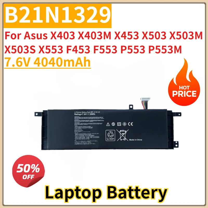 

Новый сменный аккумулятор для ноутбука 7,6 В 4040 мАч B21N1329 для Asus X403 X403M X453 X503 X503M X503S X553 F453 F553 P553 P553M