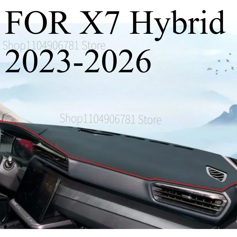 FOR X7 Hybrid 2023-2026 Car Dash Mat Dashmat Dashboard Mat Cover Sun Shade Dash Board Cover Carpet  Accessories